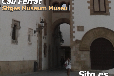 Cau Ferrat Sitges Museum Museu
